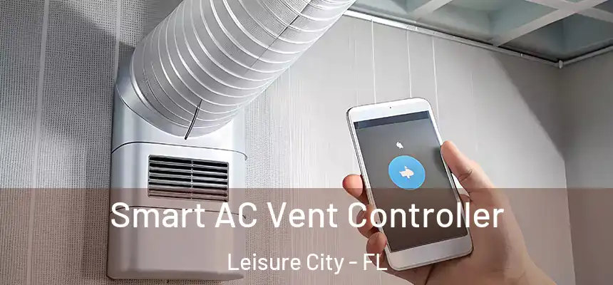 Smart AC Vent Controller Leisure City - FL
